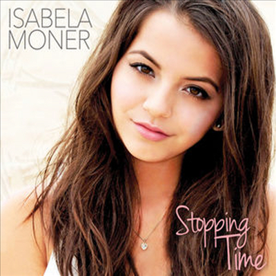 Isabela Moner - Stopping Time (CD)