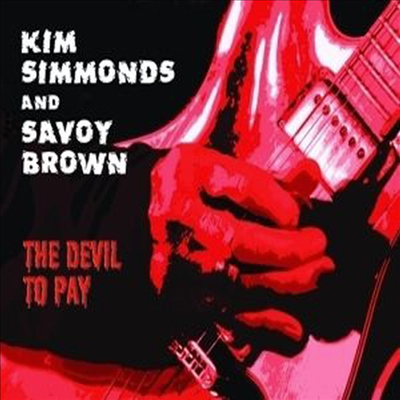 Kim Simmonds &amp; Savoy Brown - Devil To Pay (CD)