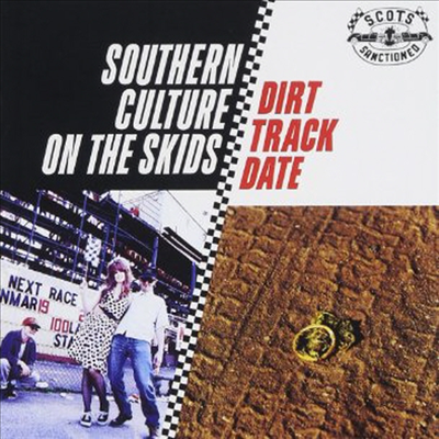 Southern Culture On The Skids - Dirt Track Date (CD)