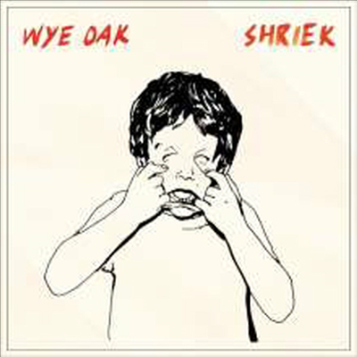 Wye Oak - Shriek (Vinyl LP)