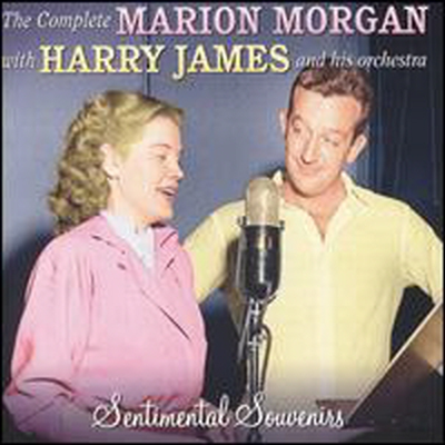 Harry James & His Orchestra Featuring Marion Mor - Complete Marion Morgan With Harry James & His Orchestra (CD)