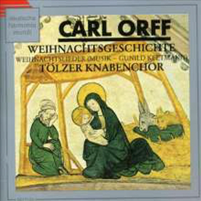 오르프: 크리스마스 이야기, 케트만: 14개의 크리스마스 캐롤 (Orff: Christmas Story, Keetman: 14 Christmas Carols)(CD) - Carl Orff
