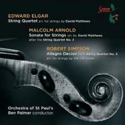 아놀드: 현악 소나타 &amp; 엘가: 현악 사중주 - 현악 오케스트라로 편곡반 (Arnold: Sonata For Strings &amp; Elgar: String Quartet - for String Orchestra)(CD) - Ben Palmer