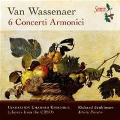 바세나르: 6개의 콘세르티 아르모니치 (Wassenaer: Concerti Armonici Nos.1 - 6)(CD) - Innovation Chamber Ensemble