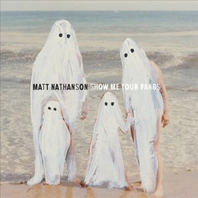 Matt Nathanson - Show Me Your Fangs (CD)