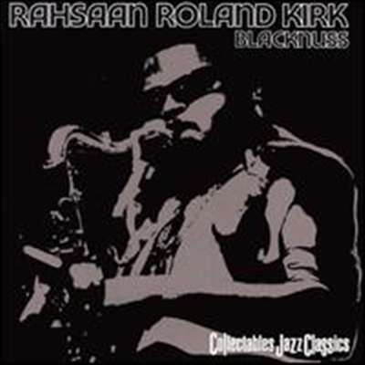 Rahsaan Roland Kirk - Blacknuss