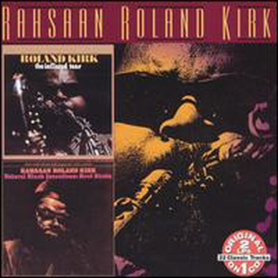 Rahsaan Roland Kirk - Inflated Tear/Natural Black Inventions: Roots Strata (2 On 1CD)(CD)