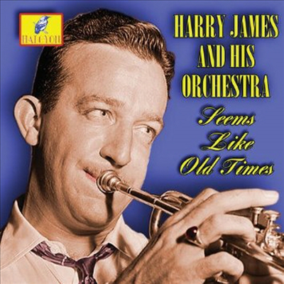 Harry James &amp; His Orchestra - Seems Like Old Times (CD)