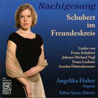 슈베르트, 보글, 라흐너, 휘텐브레너 - 낭만의 가곡집 (Schubert, Vogl, Lachner & Huttenbrenner - Lieder 'Schubert Among Friends)(CD) - Angelika Huber