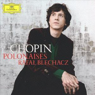 쇼팽: 폴로네이즈 (Chopin: Polonaises) (SHM-CD)(일본반) - Rafal Blechacz