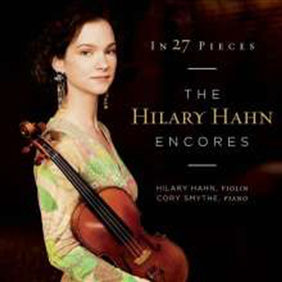 힐러리 한 - 앙코르 27개의 소품 (In 27 Pieces - Hilary Hahn Encores) (2SHM-CD)(일본반) - Hilary Hahn