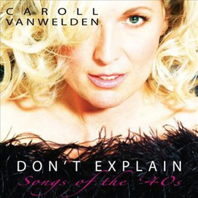 Caroll Vanwelden - Dont Explain (CD)