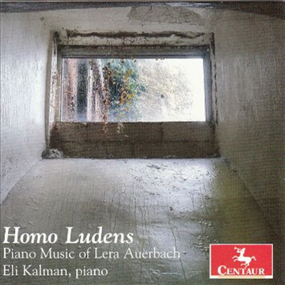 레라 아우어바흐: 피아노 작품집 (Homo Ludens - Piano Music Of Lera Auerbach)(CD) - Eli Kalman