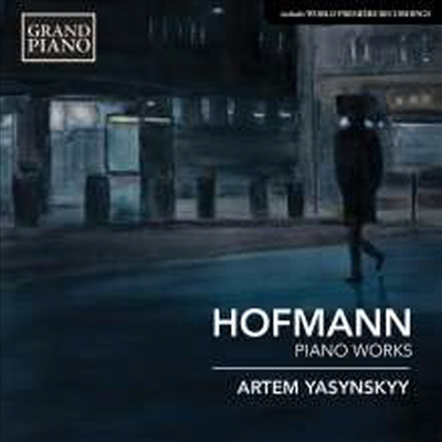 호프만: 피아노 작품집 (Hofmann: Piano Works)(CD) - Artem Yasynskyy