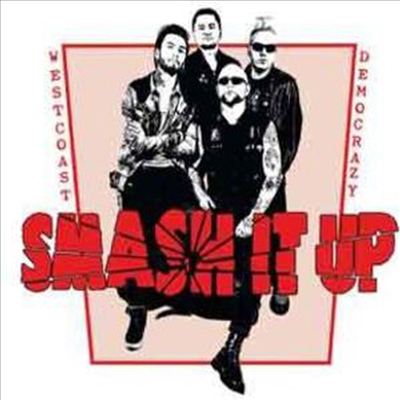 Smash It Up - West Coast Democrazy (CD)