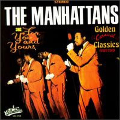 Manhattans - Sing For You &amp; Yours: Golden Classics 2 (CD)