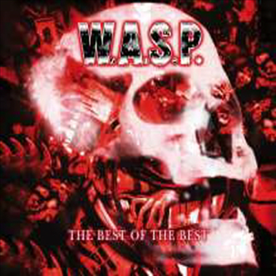 W.A.S.P. - Best Of The Best (CD)