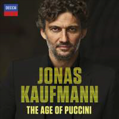 카우프만 - 푸치니의 시대 (Jonas Kaufmann - The Age of Puccini)(CD) - Jonas Kaufmann