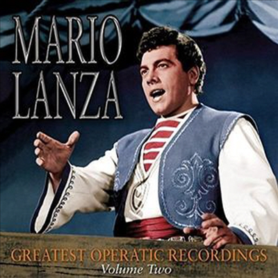 마리오 란자 - 위대한 오페라의 유산 (Mario Lanza - Greatest Operatic Recordings Vol.2)(CD) - Mario Lanza