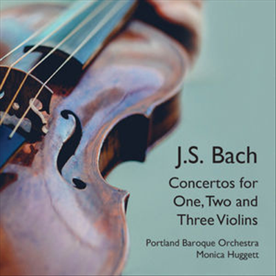 바흐: 바이올린 협주곡 (Bach: Concertos for One, Two, &amp; Three Violins) - Monica Huggett