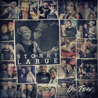 Stoney LaRue - Us Time (CD)