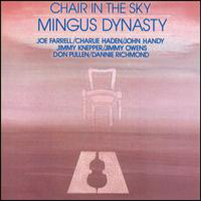 Mingus Dynasty - Chair In The Sky (CD)