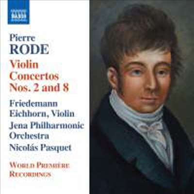 로데: 바이올린 협주곡 2번 & 8번 (Rode: Violin Concertos No.2 & 8)(CD) - Friedemann Eichhorn