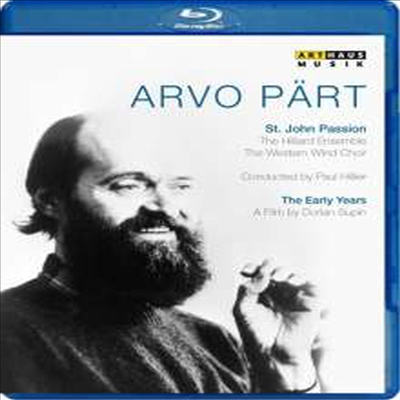 아르보 패르트: 포트레이트 다큐멘터리와 요한 수난곡 (Arvo Part: Passio Domini Nostri & Johannes-Passion) (Blu-ray)(한글자막) (2015) - Paul Hillier