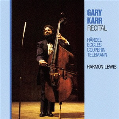 게리 카 리사이틀 - 헨델, 에클즈, 쿠프랭, 텔레만 (Gary Karr Recital - Handel, Eccles, Couperin & Telemann) (Remastered)(일본반)(CD) - Gary Karr