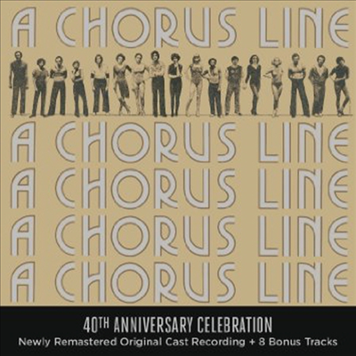 O.S.T. - Chorus Line (40th Anniversary Edition) (Original Broadway Cast Recording)(CD)