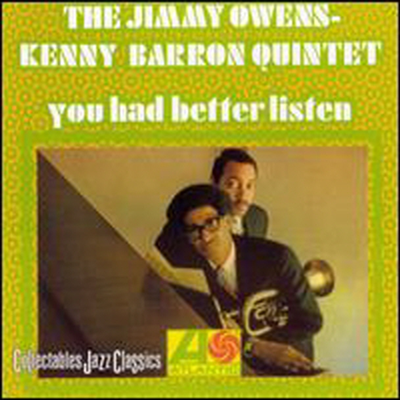 Jimmy Owens-Kenny Barron Quintet - You Had Better Listen (CD)