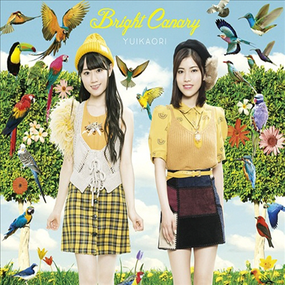 Yui Kaori (유이 카오리) - Bright Canary (CD+DVD)