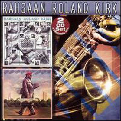 Rahsaan Roland Kirk - Kirkatron/Boogie-Woogie String Along for Real (2CD)