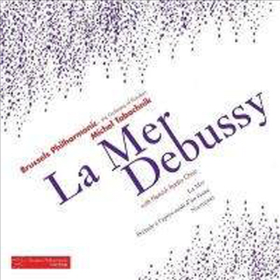 드뷔시: 바다 &amp; 목신의 오후 전주곡 (Debussy: La Mer &amp; Prelude A L&#39;Apres-Midi D&#39;Un Faune)(CD) - Michel Tabachnik