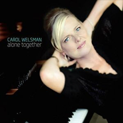 Carol Welsman - Alone Together (CD)