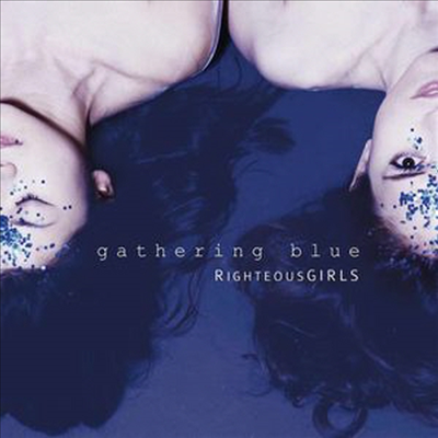 RighteousGIRLS - Gathering Blue (CD)