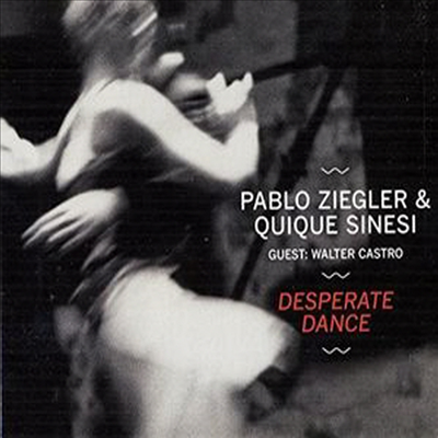 Pablo Ziegler/Quique Sinesi - Desperate Dance (Digipack)(CD)