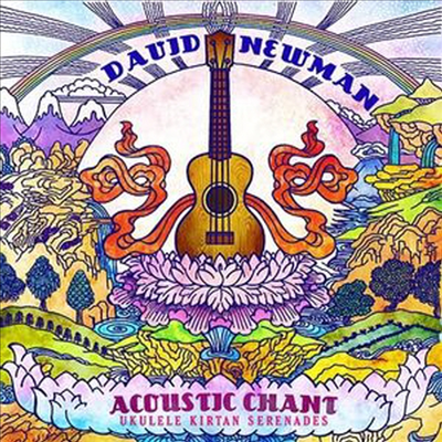 David Newman - Acoustic Chant: Ukulele Kirtan Serenades (CD)