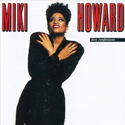 Miki Howard - Love Confessions (Ltd. Ed)(Remastered)(Bonus Track)(일본반)(CD)