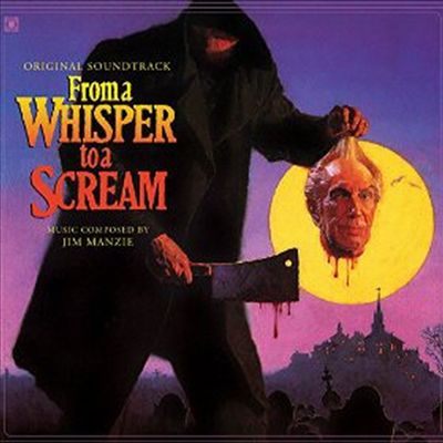 Jim Manzie - From A Whisper To A Scream (프럼 어 위스퍼 투 어 스크림)(O.S.T.) (Gatefold Cover)(LP)