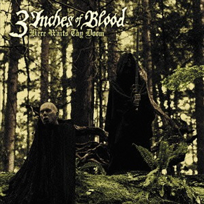 3 Inches Of Blood - Here Waits Thy Doom (Ltd. Ed)(Japan Bonus Track)(일본반)(CD)