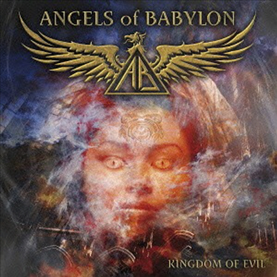 Angels Of Babylon - Kingdom Of Evil (Ltd. Ed)(Japan Bonus Track)(일본반)(CD)
