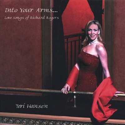 Teri Hansen - Into Your Arms: Love Songs Of Richard Rodgers (CD)