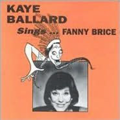 Kaye Ballard - Fanny Brice Story (CD)