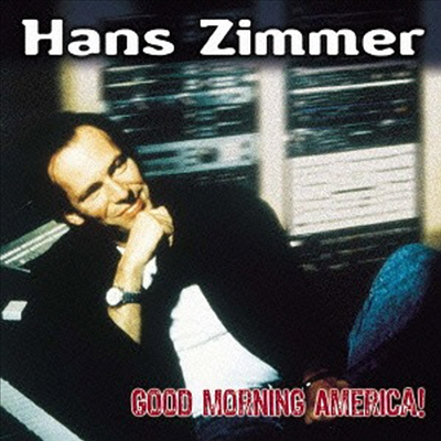 Hans Zimmer - Good Morning. America! (굿 모닝 아메리카) (Ltd. Ed)(Soundtrack)(일본반)(CD)