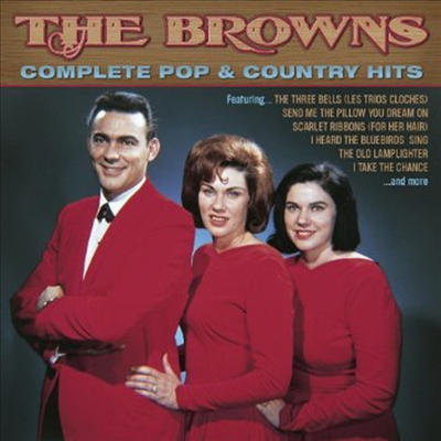Browns - Complete Pop & Country Hits (CD)