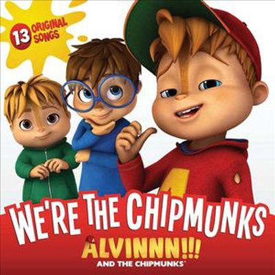 Alvin &amp; The Chipmunks - Alvin &amp; The Chipmunks: We&#39;re The Chipmunks (앨빈과 슈퍼밴드: 칩멍크) (Music from the TV show)(Soundtrack)(CD)