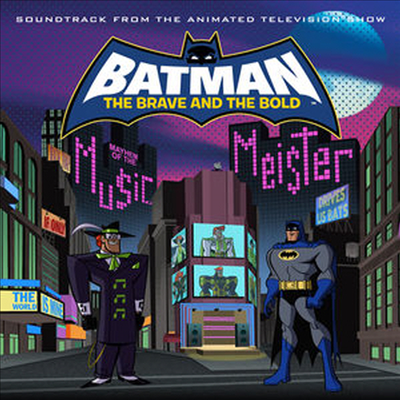 O.S.T. - Batman Brave & the Bold (배트맨 브레이브 앤 더 볼드) (Original Score) (Soundtrack)(CD-R)
