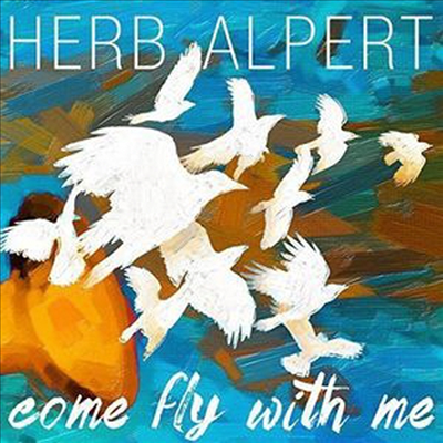 Herb Alpert - Come Fly With Me (180G)(LP)