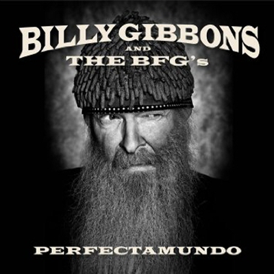 Billy Gibbons & The BFG's - Perfectamundo (LP)